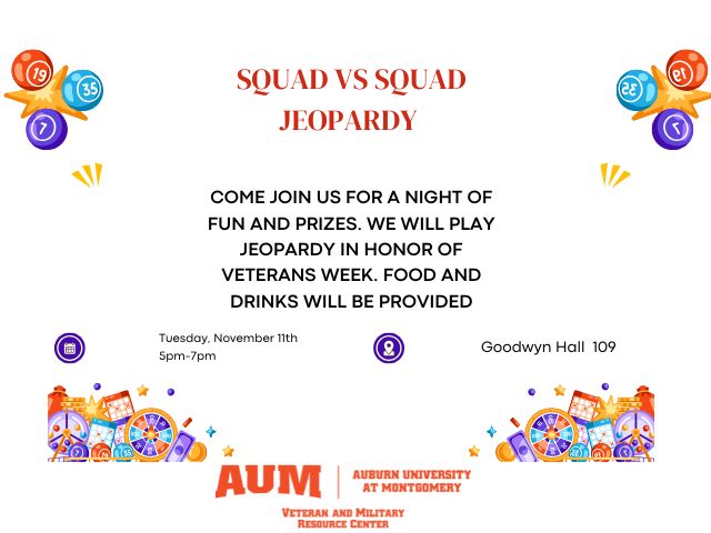AUM Squad vs Squad Jeopardy event flyer for Veterans Week at Goodwyn Hall, November 11th, 5-7pm.