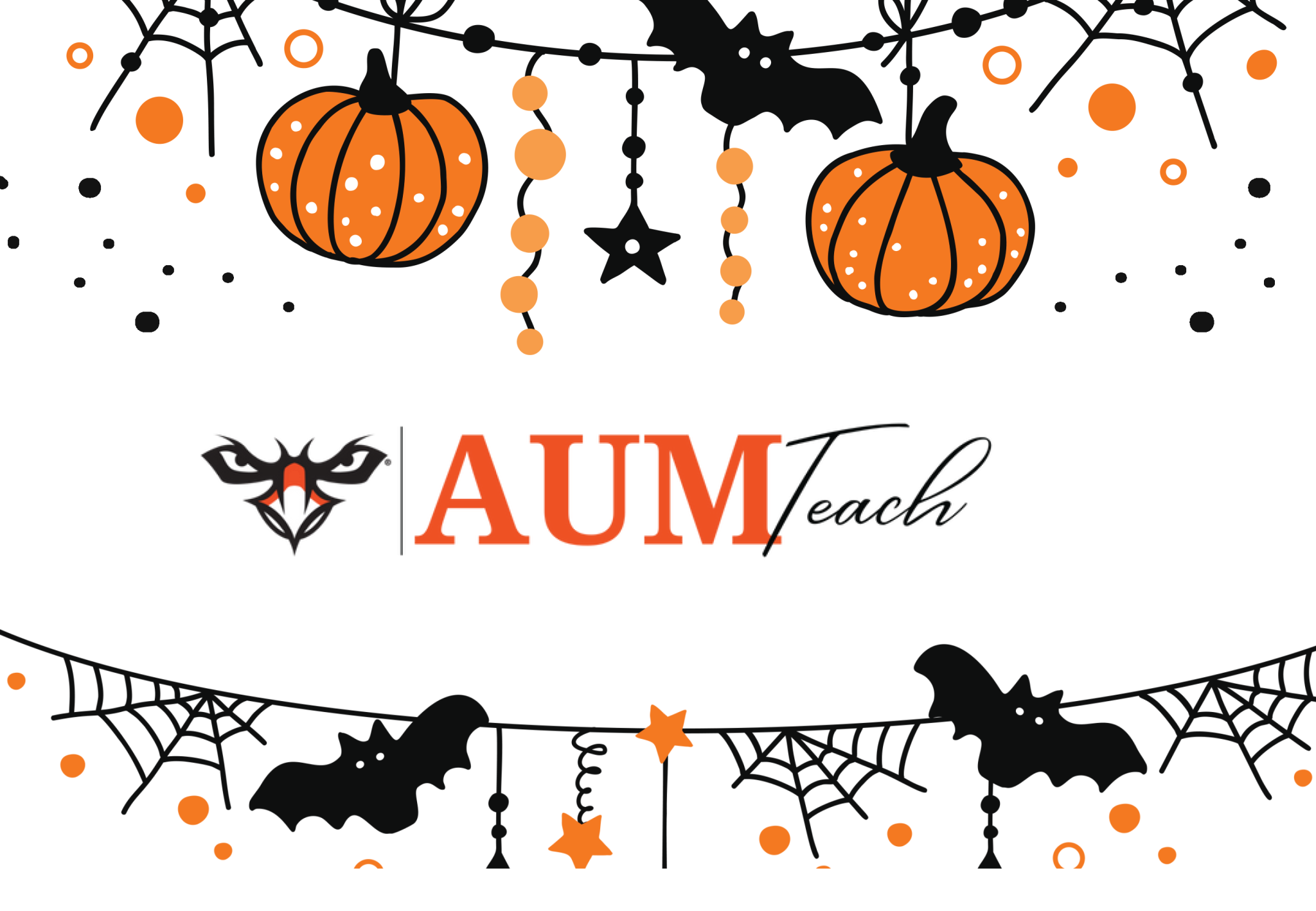 AUM Teach Halloween illustration featuring pumpkins, bats, and cobwebs, with Auburn University at Montgomery logo.