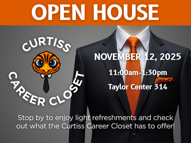 Open House for Curtiss Career Closet at AUM on Nov 12, 2025, 11:00am-1:30pm in Taylor Center 314.