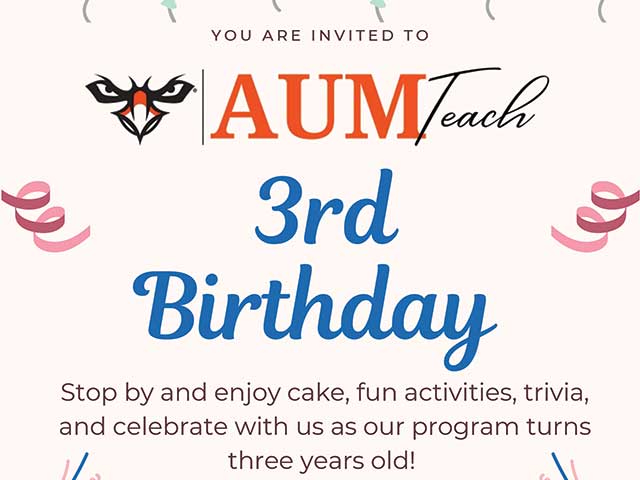 Auburn University at Montgomery AUM Teach 3rd Birthday celebration invitation with cake, activities, and trivia.
