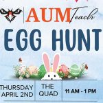 AUMTeach Egg Hunt at Auburn University at Montgomery, The Quad, Thursday April 2, 11 AM–1 PM, spring eggs and bunny.