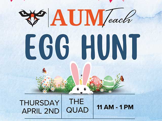 AUMTeach Egg Hunt at Auburn University at Montgomery, The Quad, Thursday April 2, 11 AM–1 PM, spring eggs and bunny.