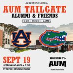 AUM Tailgate Alumni & Friends: Auburn vs Florida, Sept 19, 3 PM, Upper Quad by Broun Residence Hall; food, music, games