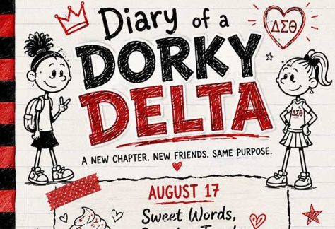 Diary of a Dorky Delta poster with cartoon girls and ΔΣΘ heart, promoting AUM Auburn University at Montgomery sorority event.