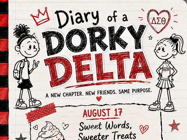 Diary of a Dorky Delta poster with cartoon girls and ΔΣΘ heart, promoting AUM Auburn University at Montgomery sorority event.