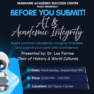 AUM WASC: Before You Submit—AI & Academic Integrity workshop, Sept 9, 12–1 PM, 221 Taylor Center, Auburn Univ at Montgomery