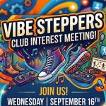 Auburn University at Montgomery Vibe Steppers Club interest meeting poster with dance shoes, decks, Sept. 16