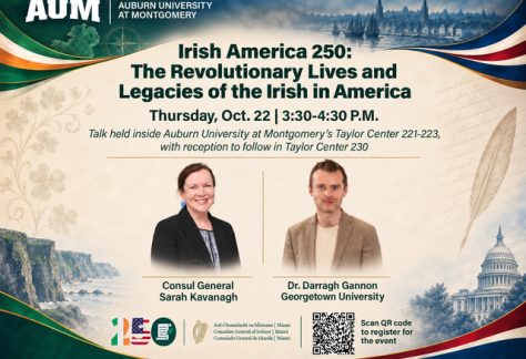 Auburn University at Montgomery flyer: Irish America 250 lecture with a woman and a man speakers, Oct. 22, Taylor Center.
