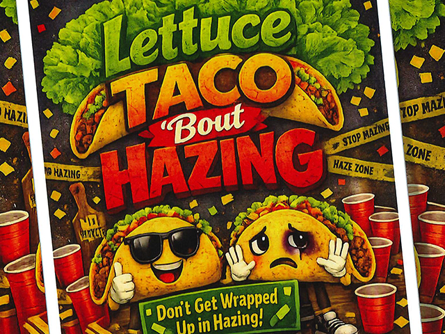 Auburn University at Montgomery hazing prevention poster: 'Lettuce Taco 'Bout Hazing' with cartoon tacos and red cups.