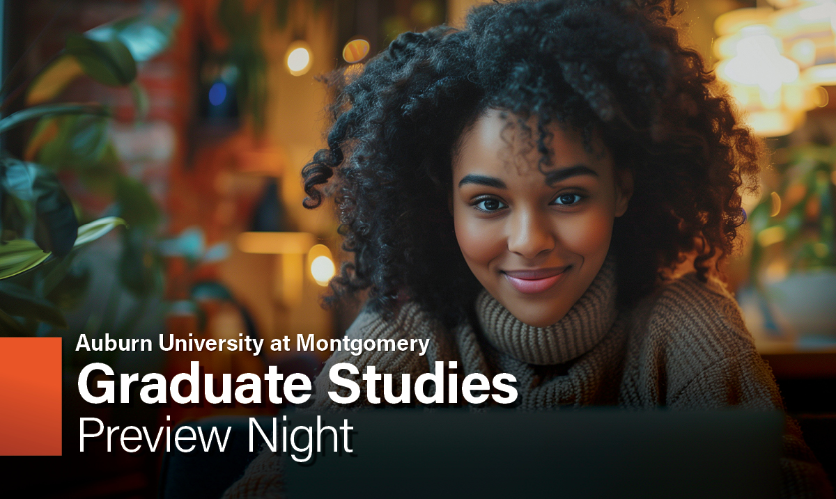 Auburn University at Montgomery Graduate Studies Preview Night with a smiling student studying in a cozy, modern space.