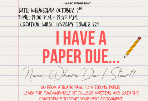 Auburn University at Montgomery WASC workshop: I Have a Paper Due—writing basics, Oct 7, 12–12:45 pm, Library Tower 221